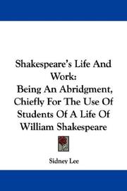 Cover of: Shakespeare's Life And Work by Sir Sidney Lee