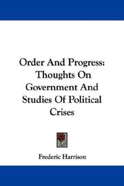 Cover of: Order And Progress by Frederic Harrison, Frederic Harrison
