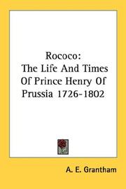 Cover of: Rococo: The Life And Times Of Prince Henry Of Prussia 1726-1802