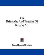 Cover of: The Principles And Practice Of Surgery V1