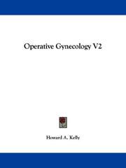 Cover of: Operative Gynecology V2 by Howard A. Kelly