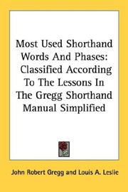 Cover of: Most used shorthand words and phases by John Robert Gregg, John Robert Gregg