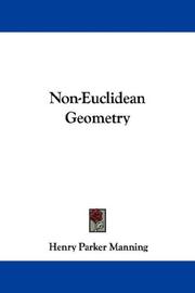 Non-Euclidean geometry by Henry Parker Manning