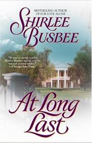 Cover of: At long last by Shirlee Busbee