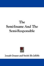 Cover of: The Semi-Insane And The Semi-Responsible