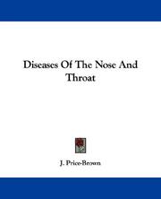 Diseases of the nose and throat by J. Price-Brown