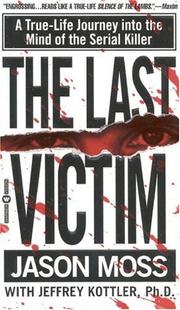 Last Victim by Jason Moss, Jeffrey Kottler