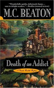 Cover of: Death of an Addict (Hamish Macbeth Mysteries) by M. C. Beaton
