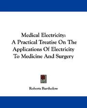 Cover of: Medical Electricity by Roberts Bartholow