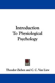 Cover of: Introduction To Physiological Psychology by Theodor Ziehen, Theodor Ziehen