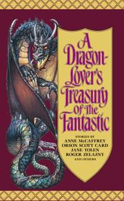 Cover of: A Dragon-Lover's Treasury of the Fantastic by Margaret Weis