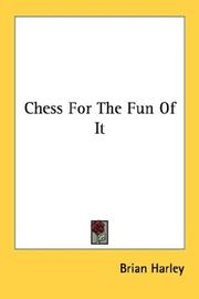 Cover of: Chess For The Fun Of It