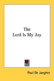 Cover of: The Lord Is My Joy by Paul De Jaegher