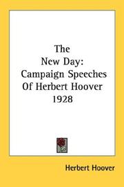 Cover of: The New Day: Campaign Speeches Of Herbert Hoover 1928