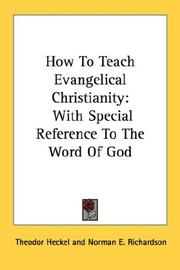 Cover of: How To Teach Evangelical Christianity: With Special Reference To The Word Of God