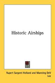 Cover of: Historic Airships by Rupert Sargent Holland