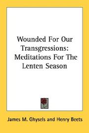 Cover of: Wounded For Our Transgressions | James M. Ghysels
