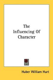 Cover of: The Influencing Of Character