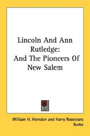 Cover of: Lincoln And Ann Rutledge: And The Pioneers Of New Salem