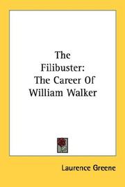 Cover of: The Filibuster: The Career Of William Walker