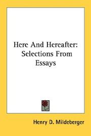 Cover of: Here And Hereafter | Henry D. Mildeberger