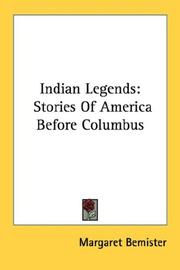 Cover of: Indian Legends: Stories Of America Before Columbus