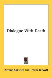 Dialogue with death by Arthur Koestler