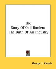 Cover of: The Story Of Gail Borden by George J. Kienzle