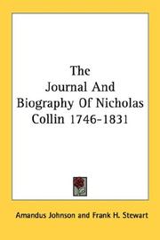 Cover of: The Journal And Biography Of Nicholas Collin 1746-1831
