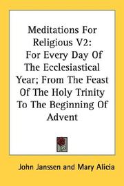 Cover of: Meditations For Religious V2: For Every Day Of The Ecclesiastical Year; From The Feast Of The Holy Trinity To The Beginning Of Advent