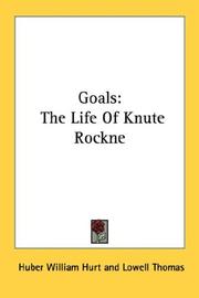 Cover of: Goals: The Life Of Knute Rockne