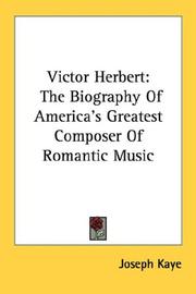 Cover of: Victor Herbert: The Biography Of America's Greatest Composer Of Romantic Music