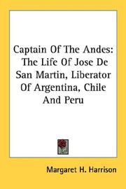 Cover of: Captain Of The Andes by Margaret H. Harrison