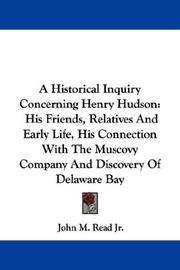 Cover of: A Historical Inquiry Concerning Henry Hudson | John M. Read Jr.