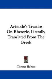 Cover of: Aristotle's Treatise On Rhetoric, Literally Translated From The Greek