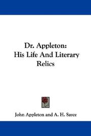 Cover of: Dr. Appleton: His Life And Literary Relics