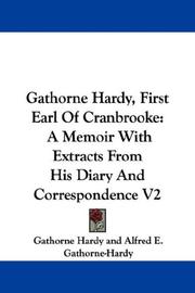 Cover of: Gathorne Hardy, First Earl Of Cranbrooke by Gathorne Hardy