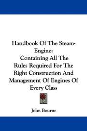 Cover of: Handbook Of The Steam-Engine by John Bourne