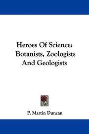 Cover of: Heroes Of Science: Botanists, Zoologists And Geologists