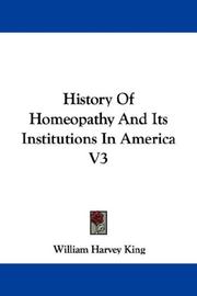 Cover of: History Of Homeopathy And Its Institutions In America V3