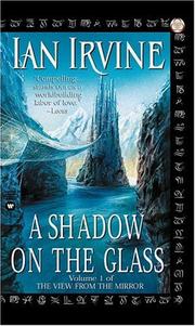 Cover of: A Shadow on the Glass (The View from the Mirror, Book 1) by Ian Irvine
