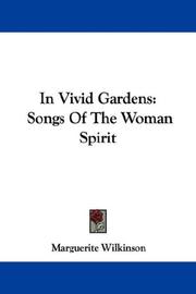 Cover of: In Vivid Gardens: Songs Of The Woman Spirit