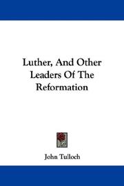 Cover of: Luther, And Other Leaders Of The Reformation