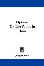 Cover of: Opium by Joseph Edkins