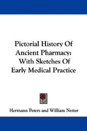 Pictorial History Of Ancient Pharmacy by Hermann Peters