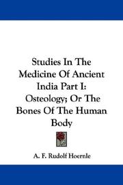 Cover of: Studies In The Medicine Of Ancient India Part I by A. F. Rudolf Hoernle