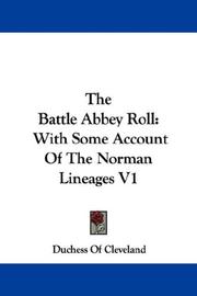 Cover of: The Battle Abbey roll: with some account of the Norman lineages