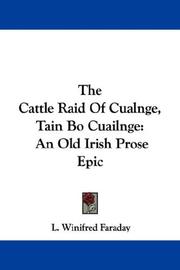 Cover of: The Cattle Raid Of Cualnge, Tain Bo Cuailnge: An Old Irish Prose Epic
