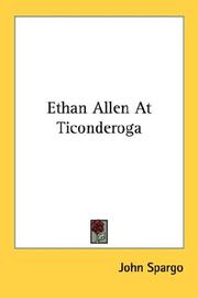 Cover of: Ethan Allen At Ticonderoga by John Spargo