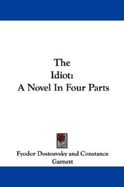 Cover of: The Idiot by Фёдор Михайлович Достоевский